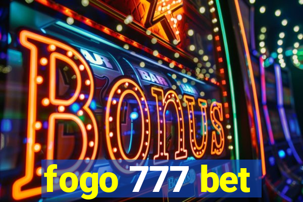 fogo 777 bet